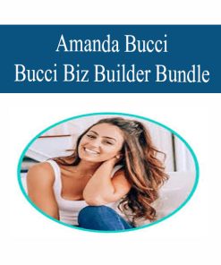 Amanda Bucci – Bucci Biz Builder Bundle | Available Now !