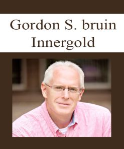 Innergold – Gordon S. Bruin | Available Now !