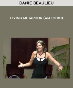 Danie Beaulieu – Living Metaphor (AMT 2010) | Available Now !