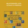Landmark Education – Relationships: Love, Intimacy & Freedom | Available Now !