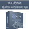 Fred Lam – Adtrics Academy – High-Performance Media Buyer Certification Program | Available Now !