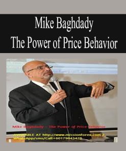 Mike Baghdady – The Power of Price Behavior | Available Now !