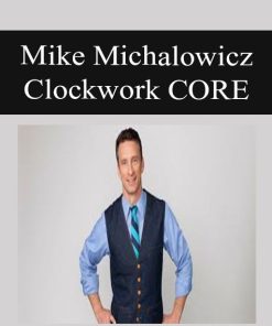 Mike Michalowicz – Clockwork CORE | Available Now !