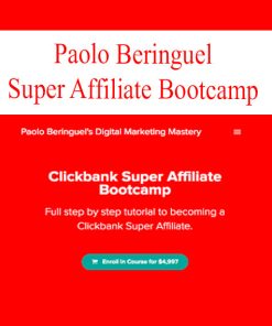 Paolo Beringuel – Digital Marketing Mastery – Clickbank Super Affiliate Bootcamp | Available Now !