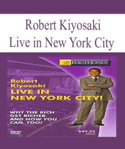 Robert Kiyosaki – Live in New York City | Available Now !