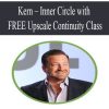 Kern – Inner Circle with FREE Upscale Continuity Class | Available Now !