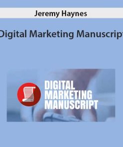 Jeremy Haynes – Digital Marketing Manuscript | Available Now !