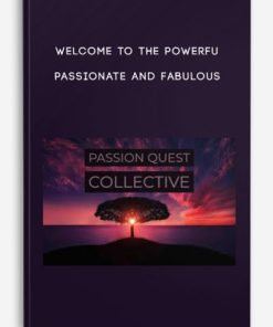 Welcome to the Powerful, Passionate and Fabulous | Available Now !