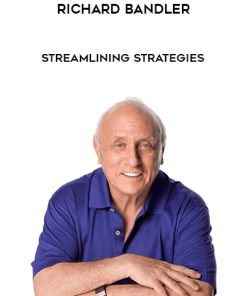 Streamlining Strategies by Richard Bandler | Available Now !