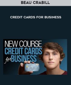 Beau Crabill – Credit Cards for Business | Available Now !