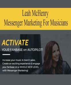 Leah McHenry – Messenger Marketing For Musicians | Available Now !