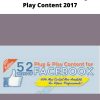 Weeks of Facebook Plug Play Content