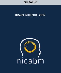 NICABM – Brain Science 2012 | Available Now !