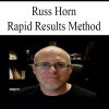 Rapid Results Method by Russ Horn | Available Now !