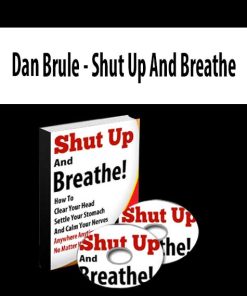 Dan Brule – Shut Up And Breathe | Available Now !