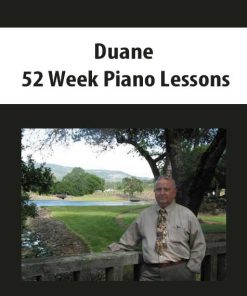 Duane – 52 Week Piano Lessons | Available Now !