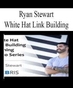 Ryan Stewart – White Hat Link Building | Available Now !