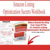 Amazon Listing Optimization Secrets Workbook | Available Now !