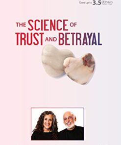 The Science of Trust and Betrayal with John Gottman, Ph.D. – John M. Gottman | Available Now !