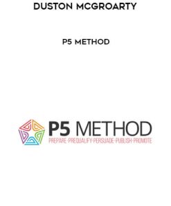 Duston McGroarty – P5 Method | Available Now !