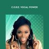 Dot Todman – C.O.R.E. Vocal Power | Available Now !