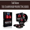 Todd Falcone – THE CHAMPIONSHIP PROSPECTING SERIES | Available Now !