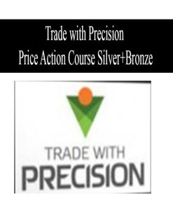 Trade with Precision Price Action Course Silver+Bronze | Available Now !