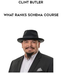 Clint Butler – What Ranks Schema Course | Available Now !