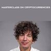 James Altucher – Masterclass on Cryptocurrencies | Available Now !