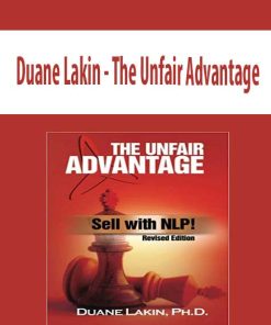 Duane Lakin – The Unfair Advantage | Available Now !