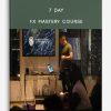 7 Day FX Mastery Course | Available Now !