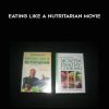 Joel Fuhrman – Eating Like a Nutritarian movie | Available Now !