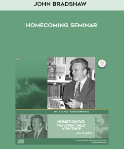 John Bradshaw – Homecoming Seminar | Available Now !