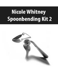 Nicole Whitney – Spoonbending Kit 2 | Available Now !