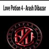 Arash Dibazar – Love Potion 4 | Available Now !