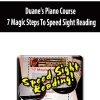 Duane’s Piano Course – 7 Magic Steps To Speed Sight Reading | Available Now !