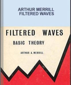 Arthur A.Merrill – Filtered Waves. Basic Theory | Available Now !