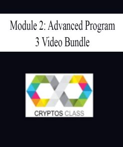 Module 2: Advanced Program – 3 Video Bundle | Available Now !