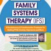 Internal Family Systems Therapy (IFS) – Frank Anderson | Available Now !