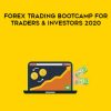 Forex Trading Bootcamp For Traders & Investors (2020) | Available Now !