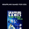 Matt D’Aquino Grappling Games for Kids | Available Now !