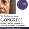 IC19 Workshop 50 – Core Competencies of Ericksonian Hypnosis – Dan Short, PhD | Available Now !