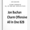 Charm Offensive – All In One B2B Template Pack by Jon Buchan | Available Now !