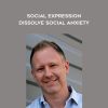 David Hamilton’s – Social Expression – Dissolve Social Anxiety | Available Now !