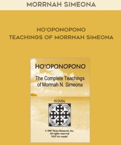 Morrnah Simeona – Ho‘oponopono – Teachings of Morrnah Simeona | Available Now !