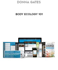 Donna Gates – Body Ecology 101 | Available Now !