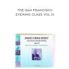 Moshe Feldenkrais – The San Francisco Evening Class Vol III | Available Now !