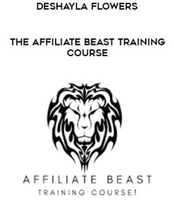 Deshayla Flowers – The Affiliate Beast | Available Now !