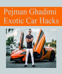 Pejman Ghadimi – Exotic Car Hacks | Available Now !