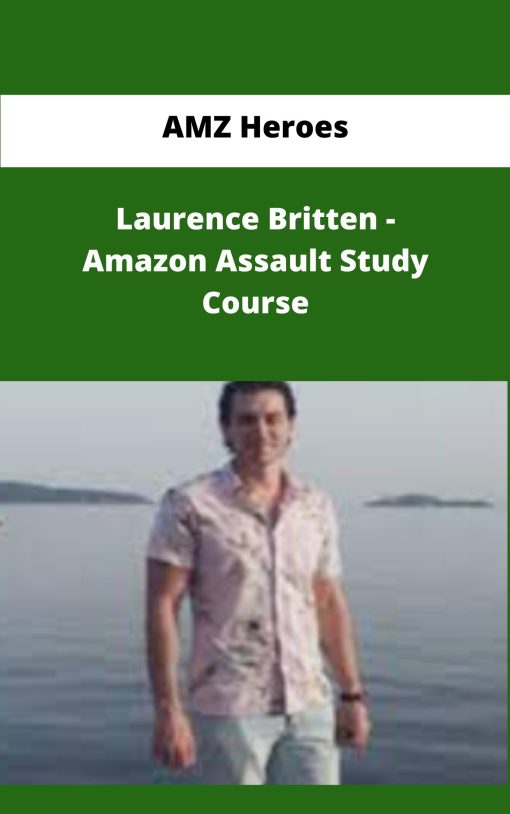 AMZ Heroes Laurence Britten Amazon Assault Study Course